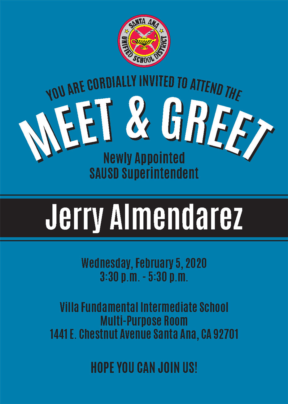 Meet and Greet for New SAUSD Superintendent 